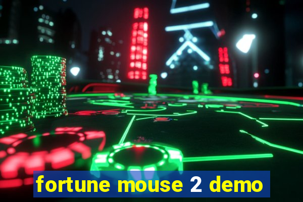 fortune mouse 2 demo